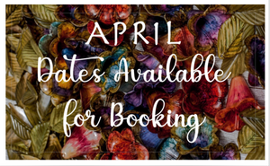 STEP 2:  APRIL DATES AVAILABLE FOR BOOKING